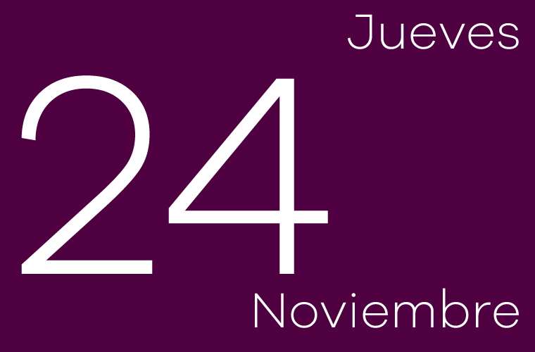 Hoy jueves 24 de noviembre
