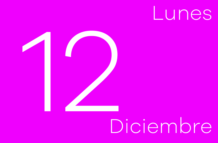Hoy lunes 12 de diciembre