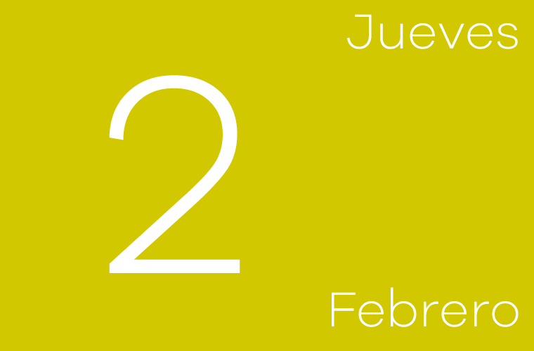 Hoy jueves 2 de febrero