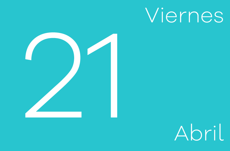 Hoy viernes 21 de abril