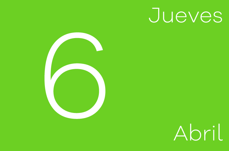 Hoy jueves 6 de abril