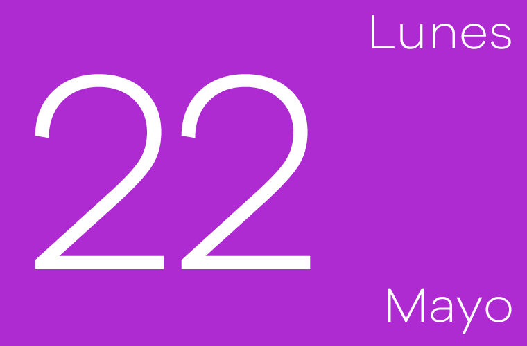 Hoy lunes 22 de mayo