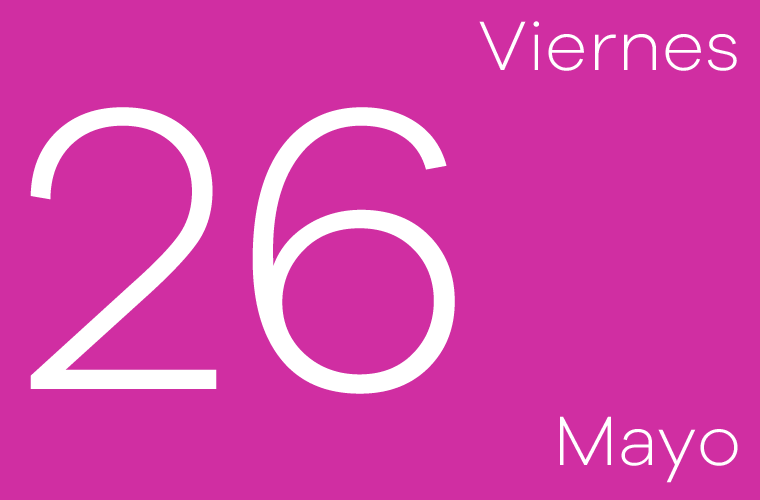 Hoy viernes 26 de mayo