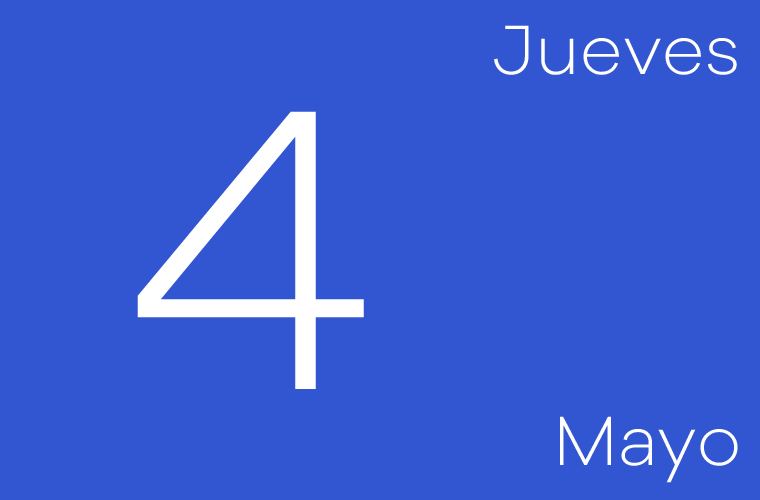 Hoy jueves 4 de mayo