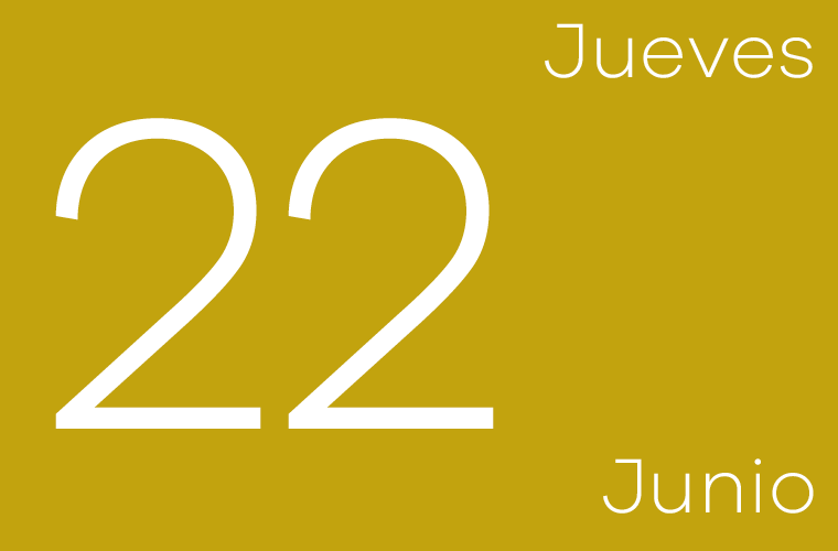 Hoy jueves 22 de junio