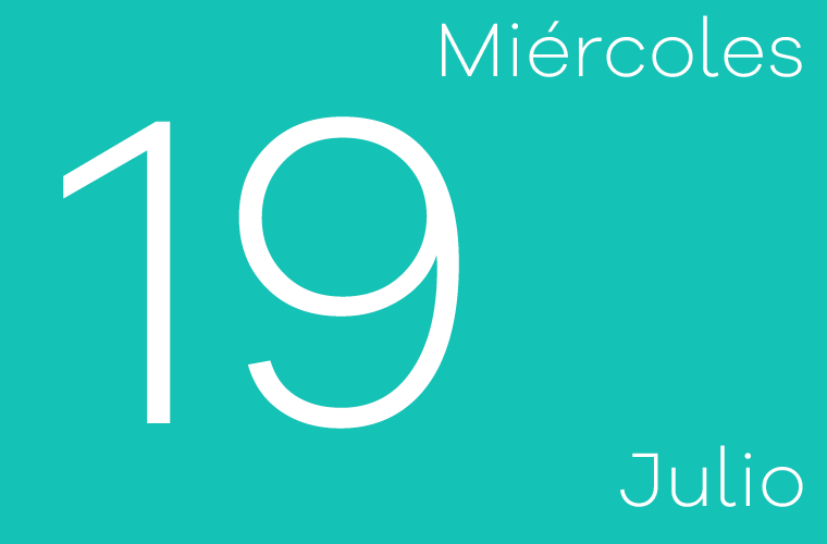 Hoy miércoles 19 de julio
