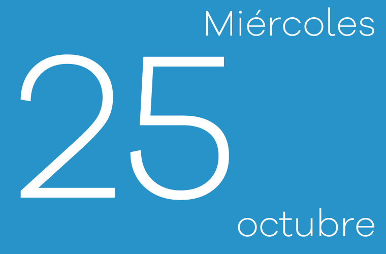 Hoy miércoles 25 de Octubre