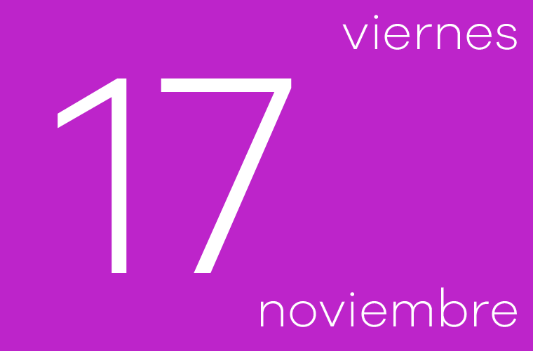 Hoy viernes 17 de noviembre