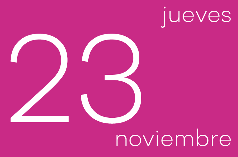 Hoy jueves 23 de noviembre