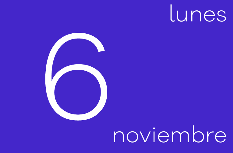 Hoy lunes 6 de noviembre