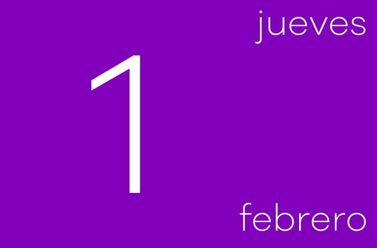 Hoy jueves 1 de febrero