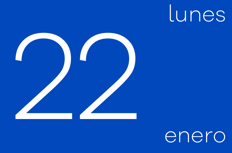 Hoy lunes 22 de enero