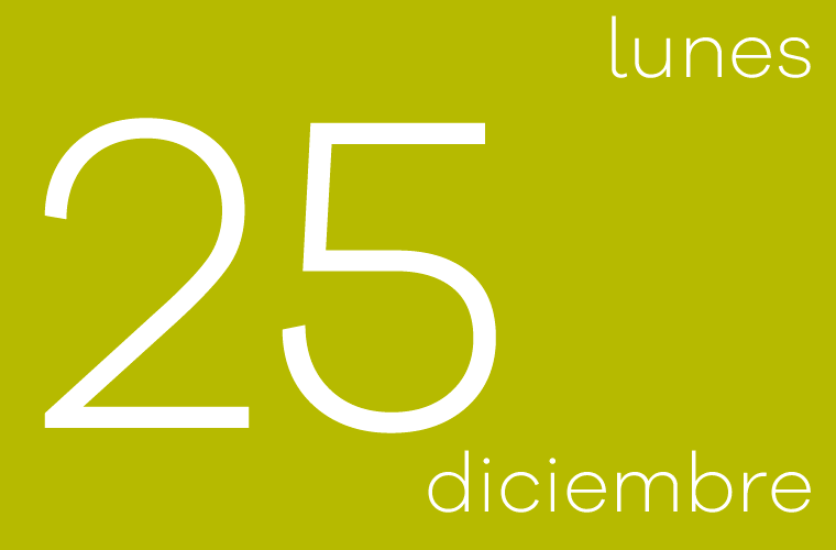 Hoy lunes 25 de diciembre