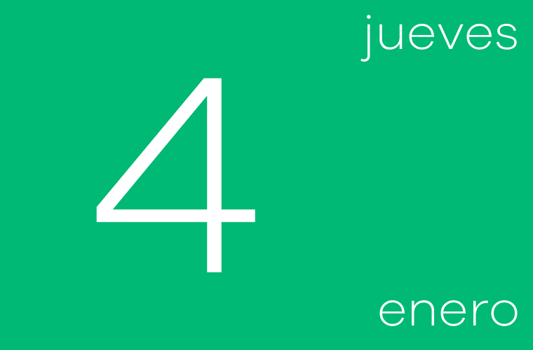 Hoy jueves 4 de enero