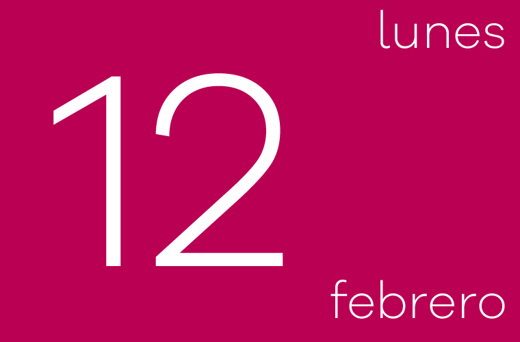 Hoy lunes 12 de febrero