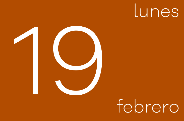 Hoy lunes 19 de febrero