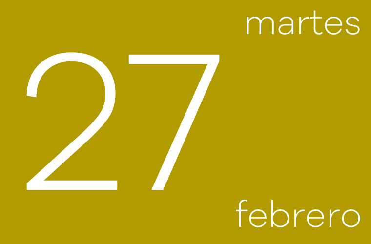 Hoy martes 27 de febrero