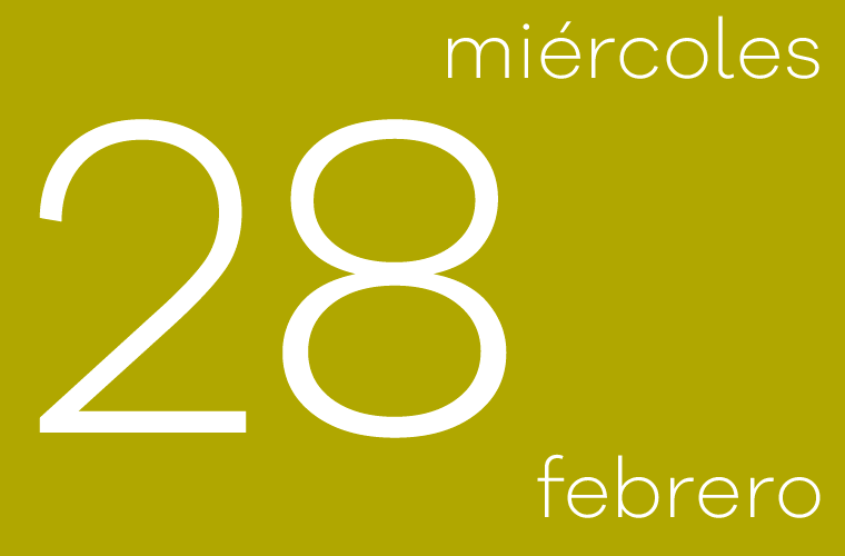 Hoy miércoles 28 de febrero