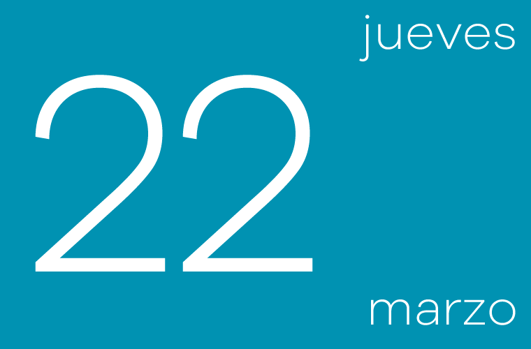 Hoy jueves 22 de marzo
