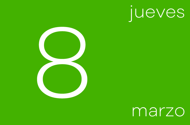 Hoy jueves 8 de marzo
