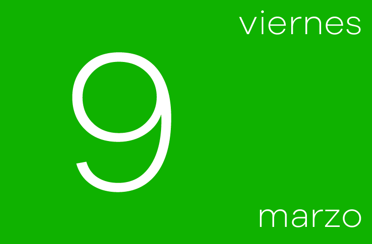 Hoy viernes 9 de marzo
