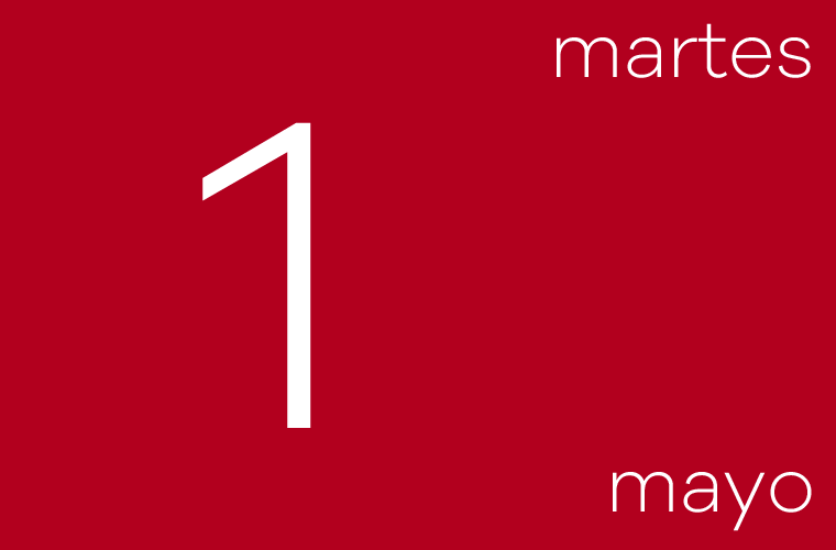 Hoy martes 1 de mayo de 2018