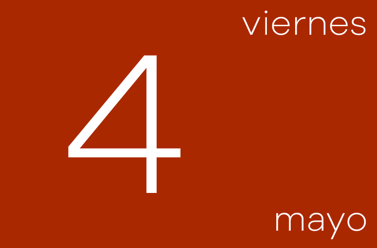 Hoy viernes 4 de mayo