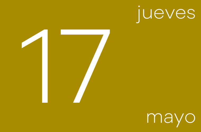 Hoy jueves 17 de mayo