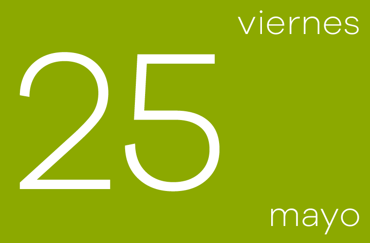 Hoy viernes 25 de mayo