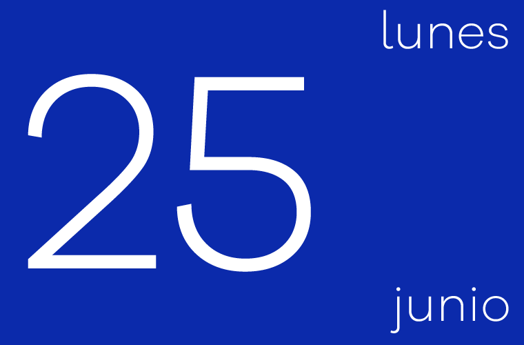 Hoy lunes 25 de junio
