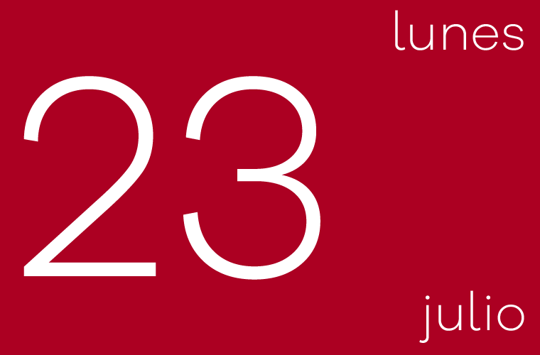 Hoy lunes 23 de julio