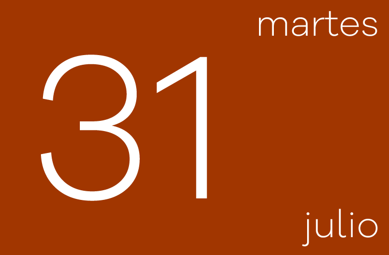Hoy martes 31 de julio