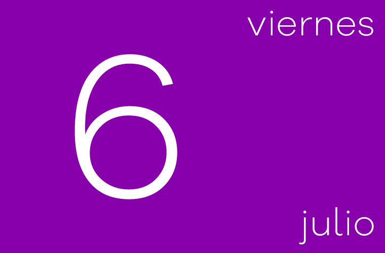 Hoy viernes 6 de julio