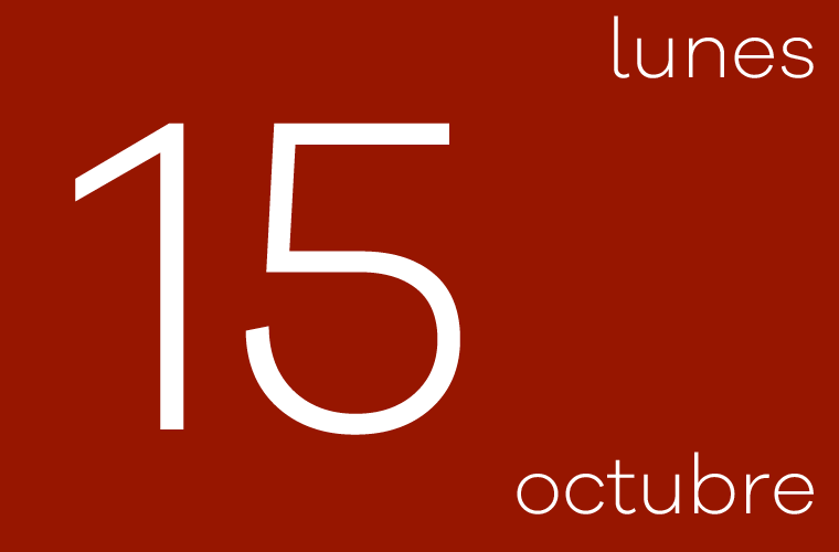 Hoy lunes 15 de Octubre