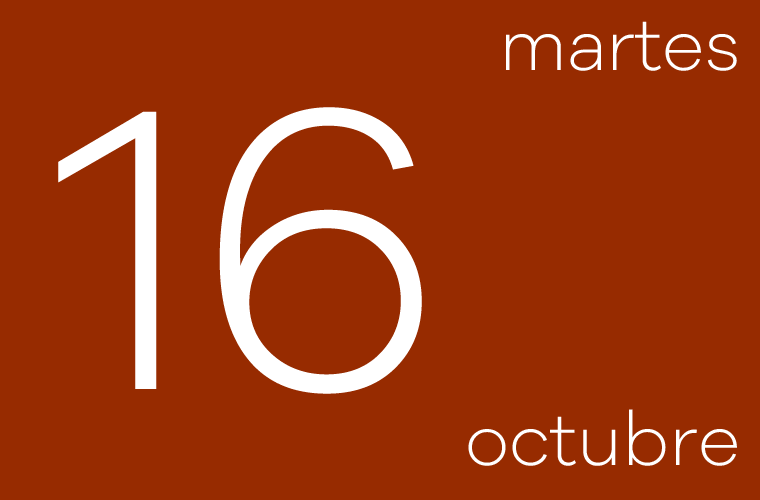 Hoy martes 16 de Octubre