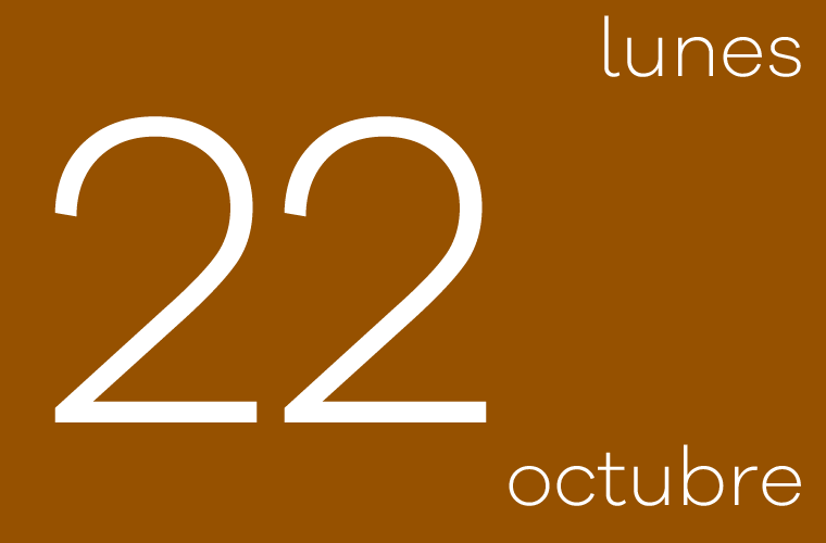 Hoy lunes 22 de Octubre
