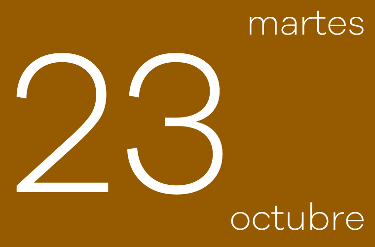 Hoy martes 23 de Octubre