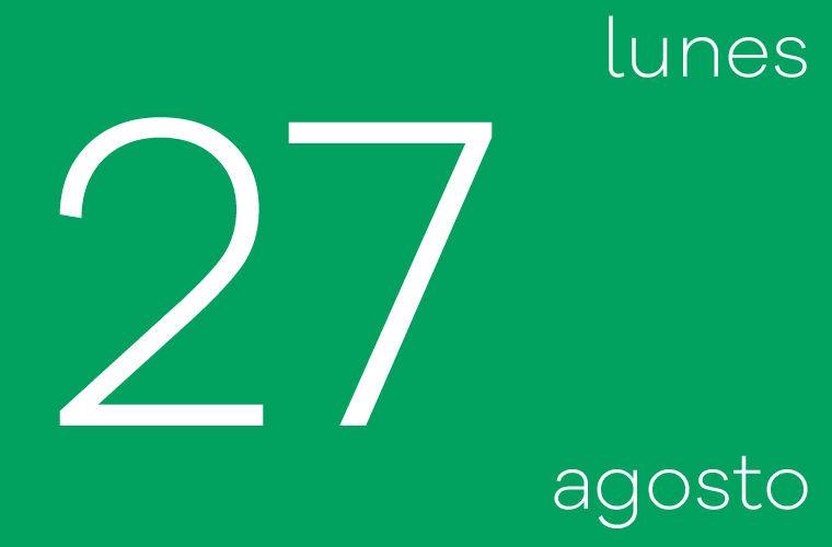 Hoy Lunes 27 de agosto