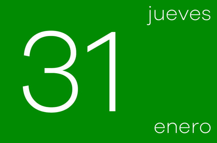 Hoy jueves 31 de enero