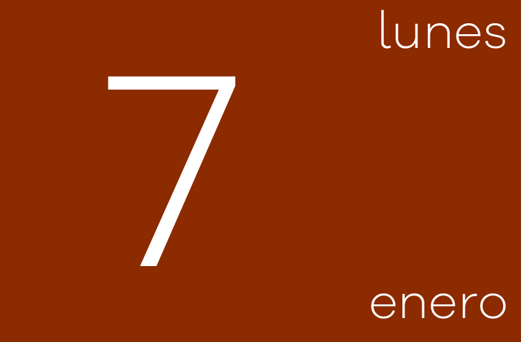 Hoy lunes 7 de enero