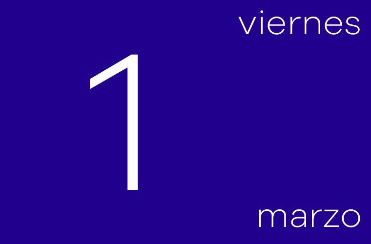 Hoy viernes 1 de marzo de 2019