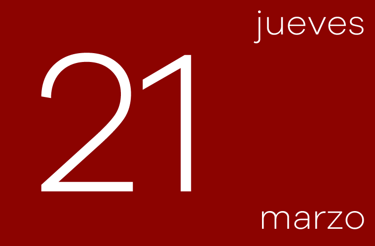 Hoy jueves 21 de marzo
