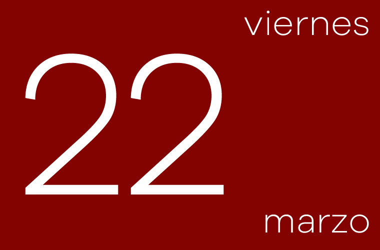 Hoy viernes 22 de marzo