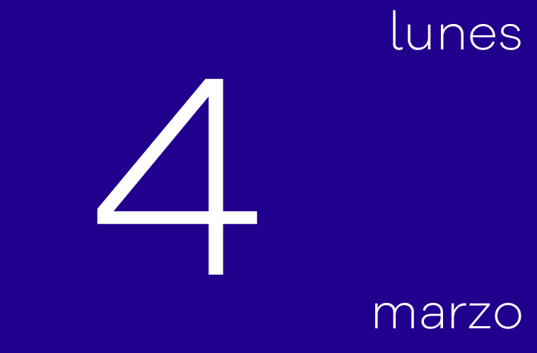 Hoy lunes 4 de marzo