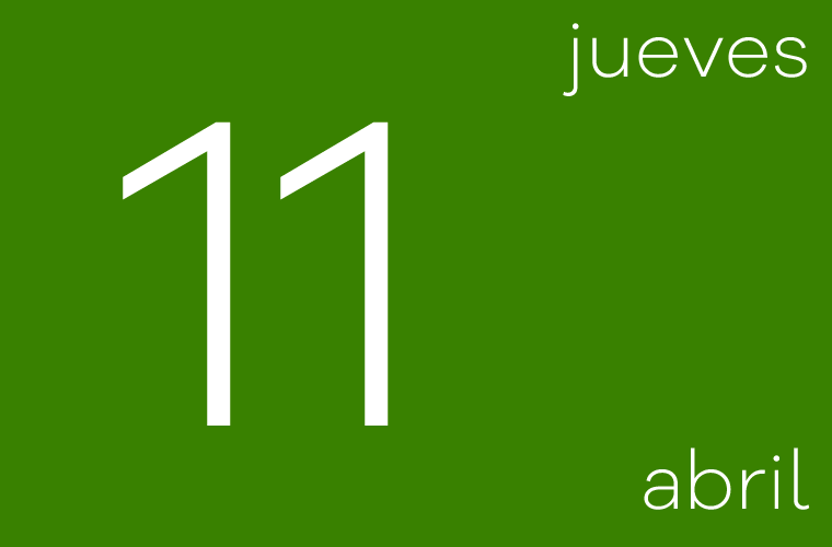 Hoy jueves 11 de abril