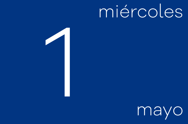 Hoy miércoles 1 de mayo