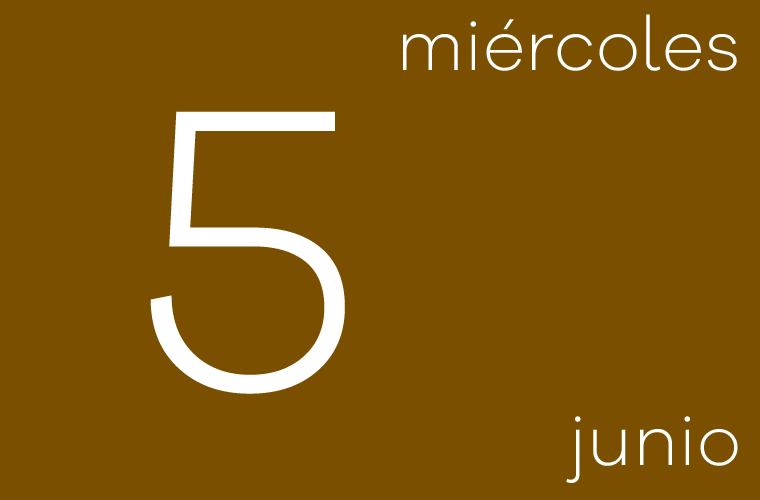 Hoy miércoles 5 de junio