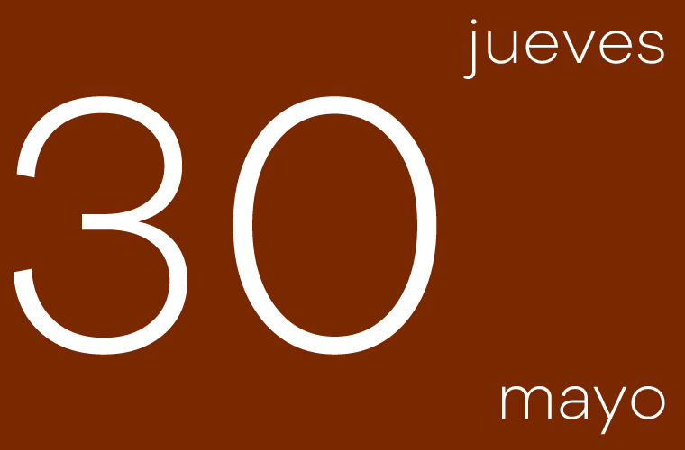 Hoy jueves 30 de mayo