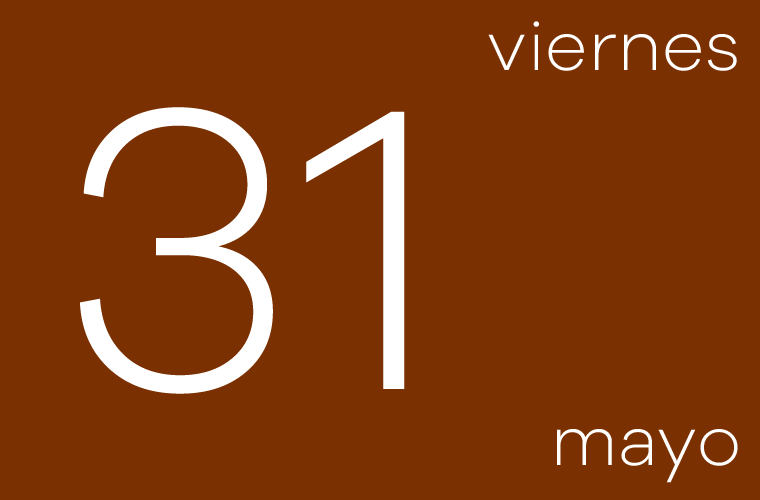 Hoy viernes 31 de mayo
