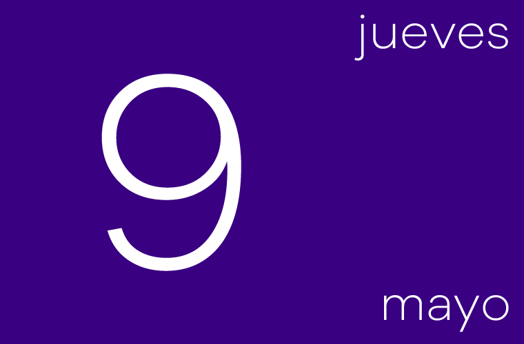 Hoy jueves 9 de mayo